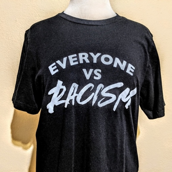3/$15 Graphic Tee Everyone vs Racism - Picture 3 of 6